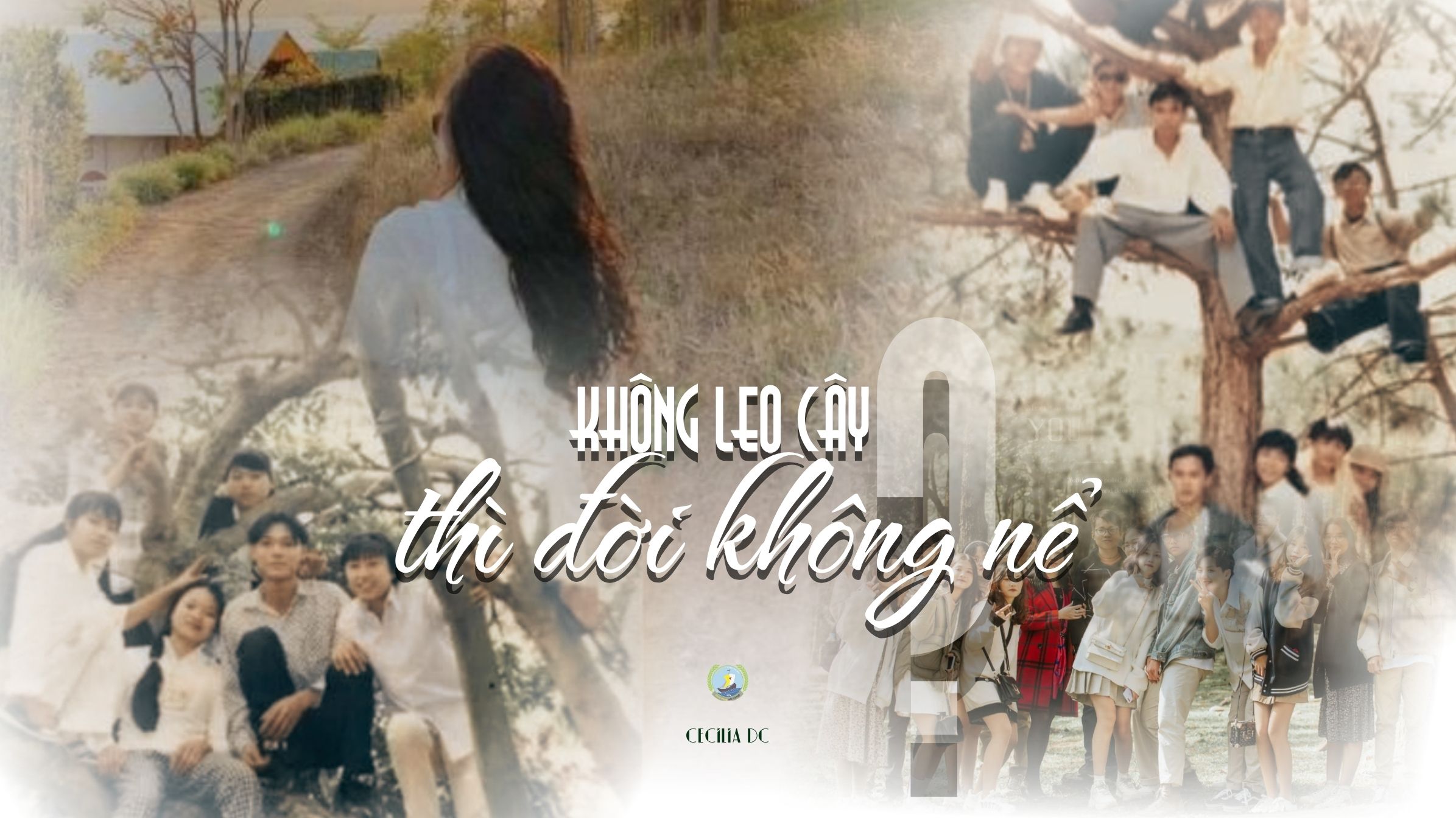 Không leo cây thì đời không nể?